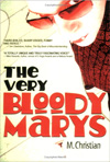 The Very  Bloody Marys