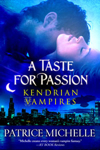 A Taste for Passion by Patrice Michelle