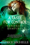 A Taste for Control by Patrice Michelle